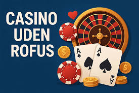 Casino Online uden ROFUS En Guide til Spil uden Begrænsninger Casino Online uden ROFUS En Guide til Spil uden Begrænsninger