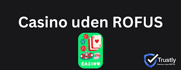 Casino Online uden ROFUS En Guide til Spil uden Begrænsninger Casino Online uden ROFUS En Guide til Spil uden Begrænsninger